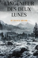 L'INGÉNIEUR DES DEUX LUNES cover