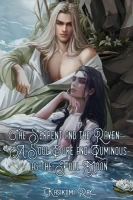 The Serpent and the Raven: A Soul Pure and Luminous as the Full Moon cover