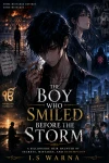 The Boy Who Smiled Before the Storm cover