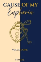 Cause Of My Euphoria - Volume One cover