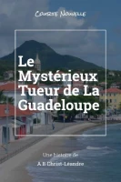 Le Mystérieux Tueur de La Guadeloupe cover