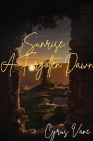 Sunrise: A Forgotten Dawn cover