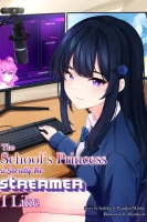 The School’s Princess is Secretly the Streamer cover