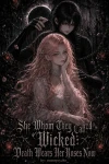 She, Whom They Called 'Wicked': Death Wears Her Roses Now cover