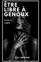 Etre libre à genoux 2 cover