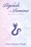 La Légende de Lumina - Tome 1 cover